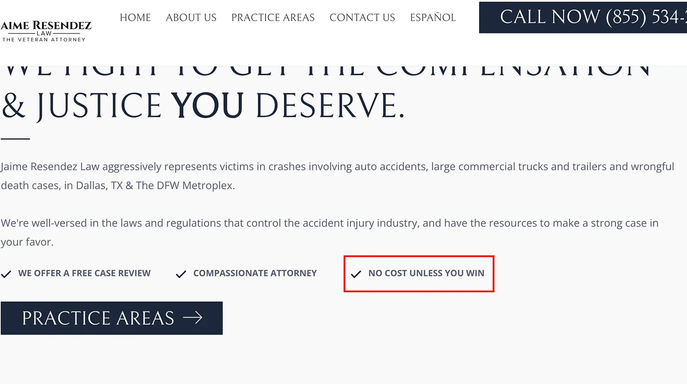 Law firm website first screen with no mention of no cost unless you win policy